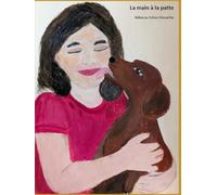 La main à la patte: Autobiographie d’un enfant et son chien