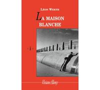 La Maison blanche: MAISON BLANCHE (NOUVELLE EDITION) (LA)