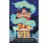 La maison Chapelier (1): Tome 1