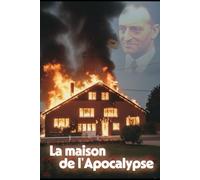 La maison de l' Apocalypse: Mémoires d'outre-bombes - Louis
