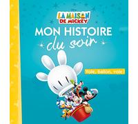 LA MAISON DE MICKEY - Mon Histoire du Soir - Vole ballon vole - Disney