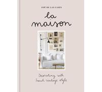 La Maison: Decorating with French vintage style