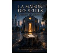 La maison des seuils: par CHATGPT