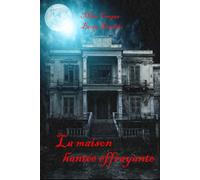 La maison hanteé effrayante