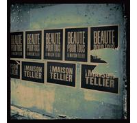La Maison Tellier - Beaute pour Tous
