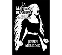 La Maîtresse de Foudre: Livre II : Rafale Hurlante