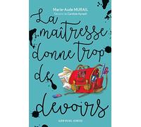 La maitresse donne trop de devoirs