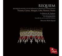 La Maitrise de Toulouse : Requiem: Musiques Pour Les Funérailles Royales