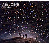 La Mal Coiffee - La Mal Coiffee - L'embelinaire