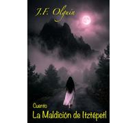 La Maldición de Itztépetl