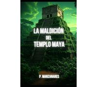 La maldición del templo maya