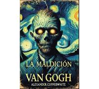 La maldición Van Gogh (Terror en familia)