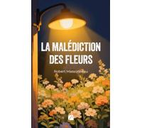 La malédiction des fleurs