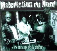La Malediction du Nord - Les Raisons de la Colere