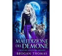 La maledizione del demone (Creature dell’Altro Mondo)