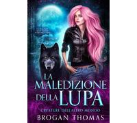 La maledizione della lupa (Creature dell’Altro Mondo)