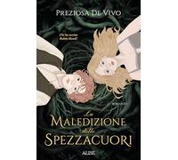 La maledizione dello Spezzacuori. Chi ha ucciso Robin Hood? (Piccoli scrittori)
