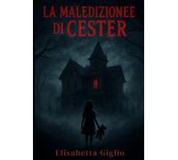 "La Maledizione di Cester"