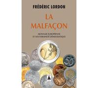LA MALFACON BABEL 1349: MONNAIE EUROPEENNE ET SOUVERAINETE DEMOCRATIQUE
