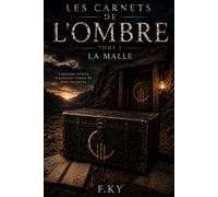La Malle (Les Carnets de l'ombre)