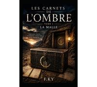 La Malle (Les Carnets de l'ombre)