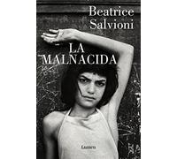 La Malnacida / The Wicked One (Narrativa)