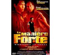 La manière forte [FR IMPORT]