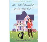 La manifestación en la mansión (La Buscadora de Almas: Cozy Mystery)