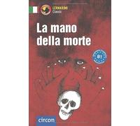 La mano della morte: Italienisch B1