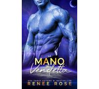 La mano della vendetta: Storia D’amore Aliena Guerriera (Le spose zandiane)