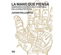 LA MANO QUE PIENSA