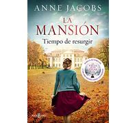 La Mansión. Tiempo de Resurgir / The Mansion. Time for a Comeback: Tiempo de resurgir / Time for a Comeback