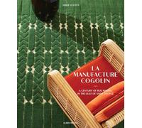 La Manufacture Cogolin – A Century of Rug Making in the Gulf of Saint Tropez