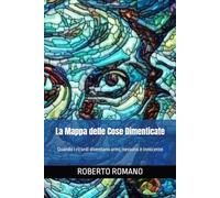 La Mappa delle Cose Dimenticate: Quando i ricordi diventano armi, nessuno è innocente