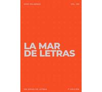 La mar de letras: Volumen 100: Sopas de letras · En español · Letra grande (LA MAR DE LETRAS (100 Volúmenes) (1.ª ed) - Colección de 15.000 sopas de letras en español)