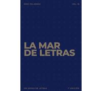 La mar de letras: Volumen 16: 3.000 palabras · 150 sopas de letras · En español · Letra grande (LA MAR DE LETRAS (100 Volúmenes) (1.ª ed) - Colección de 15.000 sopas de letras en español)