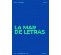 La mar de letras: Volumen 17: 3.000 palabras · 150 sopas de letras · En español · Letra grande (LA MAR DE LETRAS (100 Volúmenes) (1.ª ed) - Colección de 15.000 sopas de letras en español)