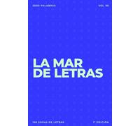 La mar de letras: Volumen 90: 3.000 palabras · 150 sopas de letras · En español · Letra grande (LA MAR DE LETRAS (100 Volúmenes) (1.ª ed) - Colección de 15.000 sopas de letras en español)