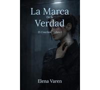 La Marca de la Verdad: El Conclave, Libro I
