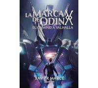 La marca de Odin: El camino a Valhalla: Volume 2