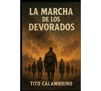 La marcha de los devorados