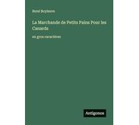 La Marchande de Petits Pains Pour les Canards: en gros caractères