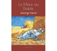 La Mare au Diable: George Sand