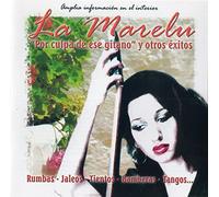 La Marelu - Por Culpa de ese Gitano y otros éxitos [Import]