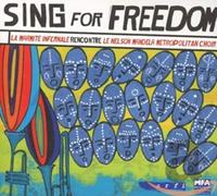 la marmite infernale & le nelson mandela metro choir - Sing for Freedom [Digipack]