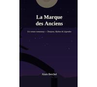 La Marque des Anciens