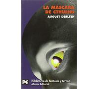 La Mascara de Cthulhu: 8174 (Biblioteca Tematica: Biblioteca de Fantasia y Terror)