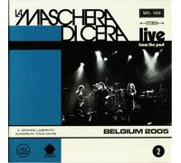 La Maschera Di Cera - Live From The Past Vol. 2 - Belguim 2005