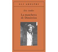 La maschera di Dimitrios