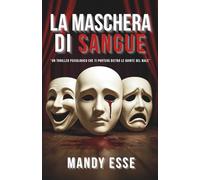 LA MASCHERA DI SANGUE